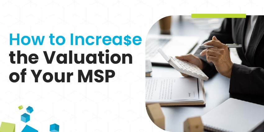 How to increase the valuation of your MSP